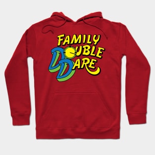 Family Double Dare Hoodie